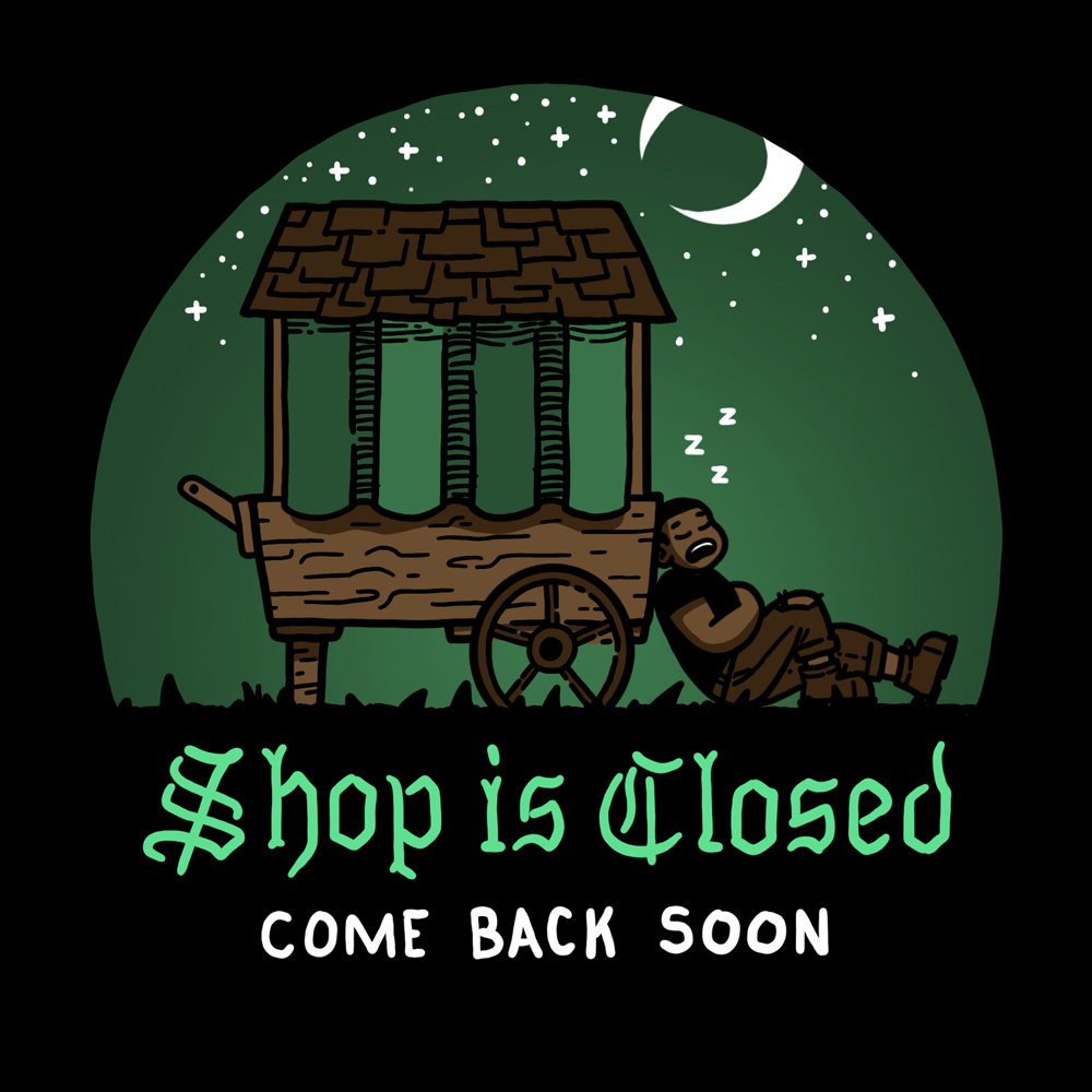 Shop is Closed
come back soon